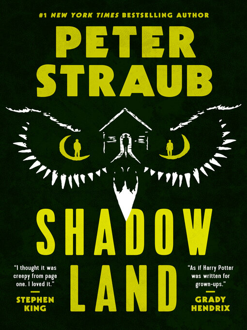 Title details for Shadowland by Peter Straub - Wait list